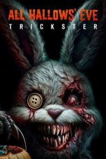 All Hallows’ Eve: Trickster (2023)